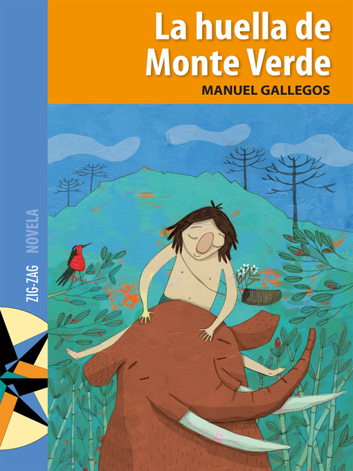 Title details for La Huella de Monte Verde by Manuel Gallegos - Available
